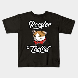 Rooster The Cat - With Name Kids T-Shirt